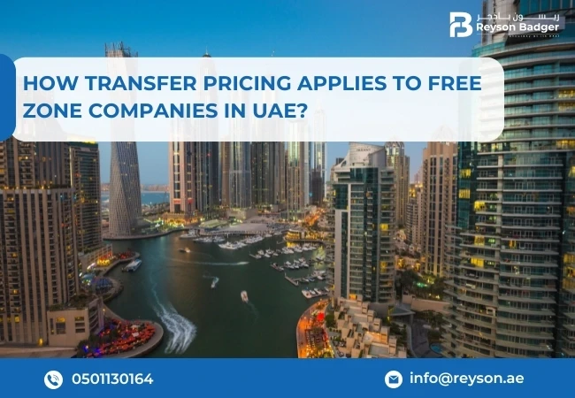 Transfer Pricing rules for Free Zone companies in UAE corporate tax